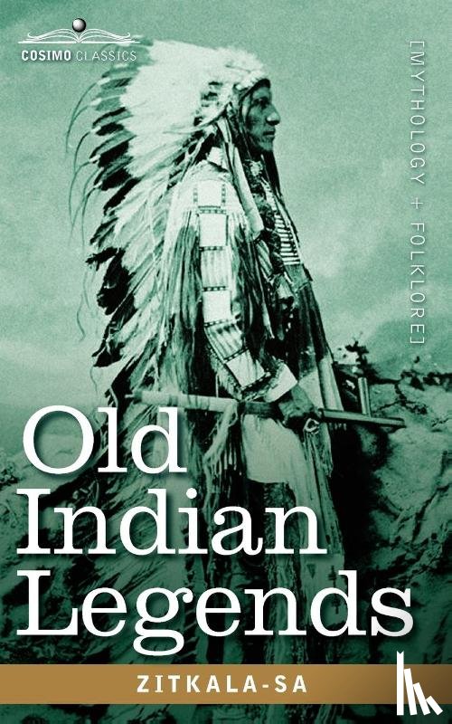 Zitkala-Sa - Old Indian Legends