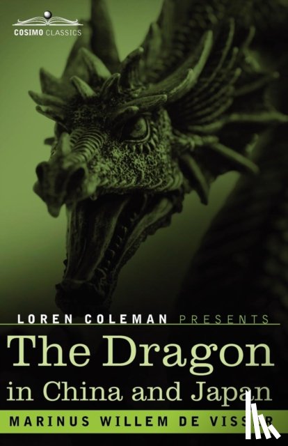 de Visser, M W, Coleman, Loren - The Dragon in China and Japan