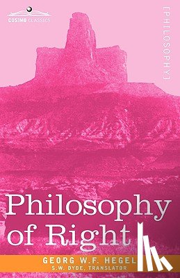 Hegel, Georg H W - Philosophy of Right