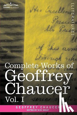 Chaucer, Geoffrey - Complete Works of Geoffrey Chaucer, Vol. I
