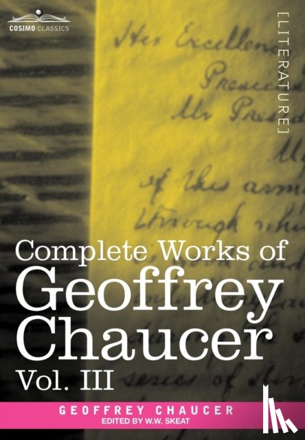 Chaucer, Geoffrey - Complete Works of Geoffrey Chaucer, Vol. III