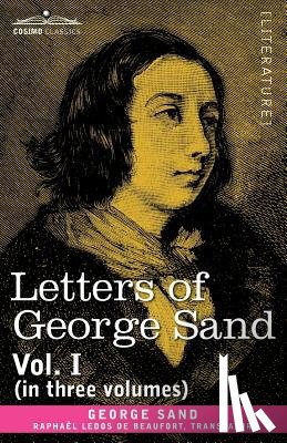 Sand, Title George - Letters of George Sand, Vol. I (in Three Volumes)