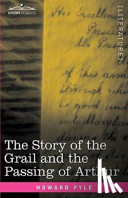 Pyle, Howard - The Story of the Grail and the Passing of Arthur