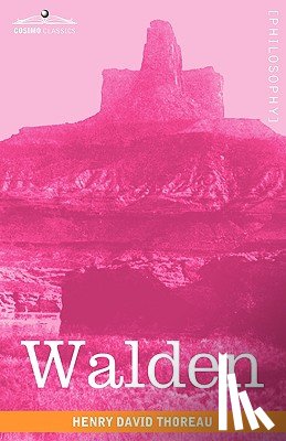 Thoreau, Henry David - Walden