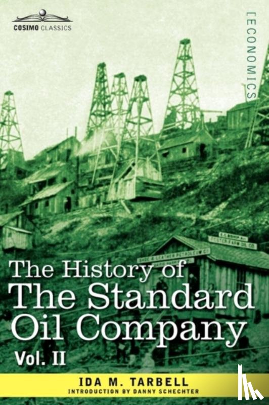 Tarbell, Ida M - The History of the Standard Oil Company, Vol. II (in Two Volumes)