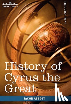 Abbott, Jacob - History of Cyrus the Great