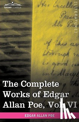 Poe, Edgar Allan - The Complete Works of Edgar Allan Poe, Vol. VI (in Ten Volumes)