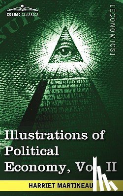 Martineau, Harriet - Illustrations of Political Economy, Vol. II (in 9 Volumes)