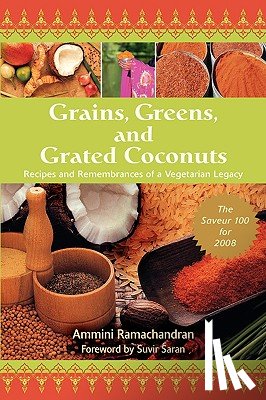 Ramachandran, Ammini - Grains, Greens, and Grated Coconuts