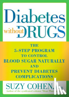 Cohen, Suzy - Diabetes without Drugs