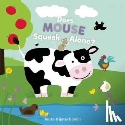 Bijsterbosch, Anita - Does Mouse Squeak Alone?