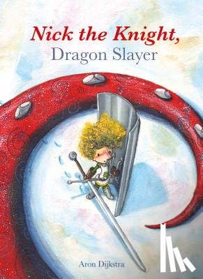 Dijkstra, Aron - Nick the Knight, Dragon Slayer