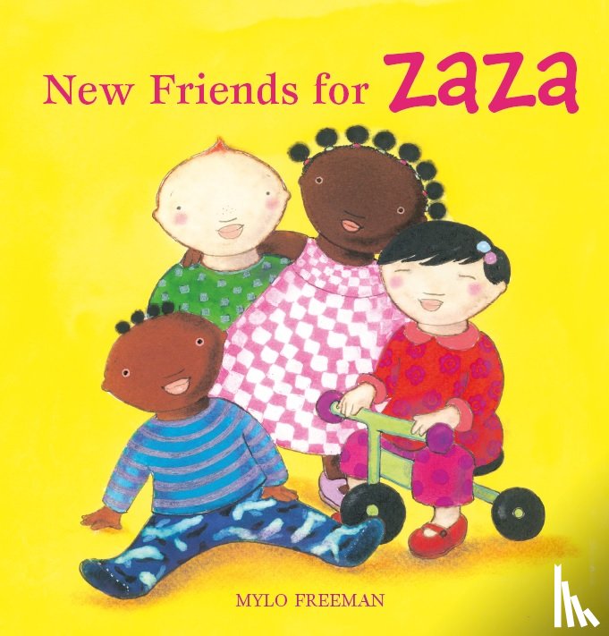 Freeman, Mylo - New Friends for Zaza