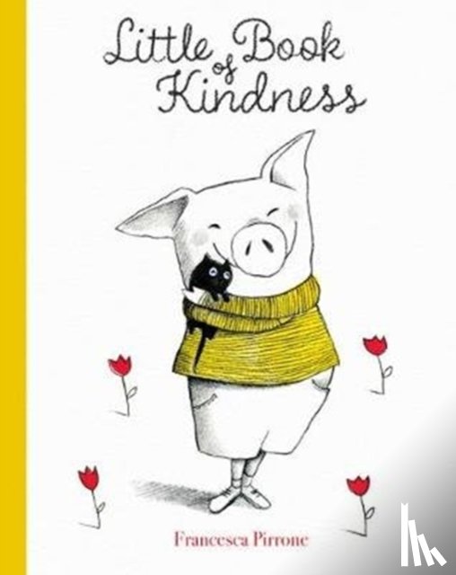Pirrone, Francesca - Little book of kindness
