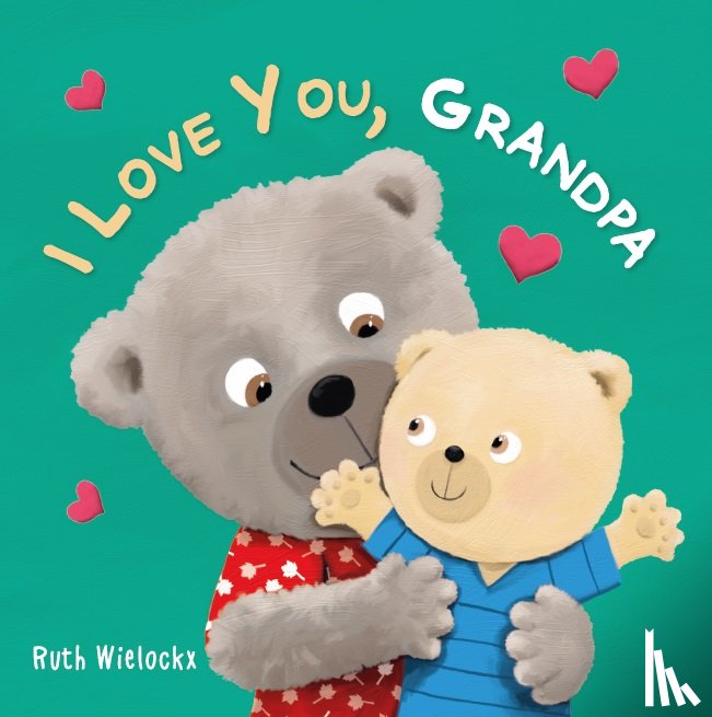Wielockx, Ruth - I Love You, Grandpa