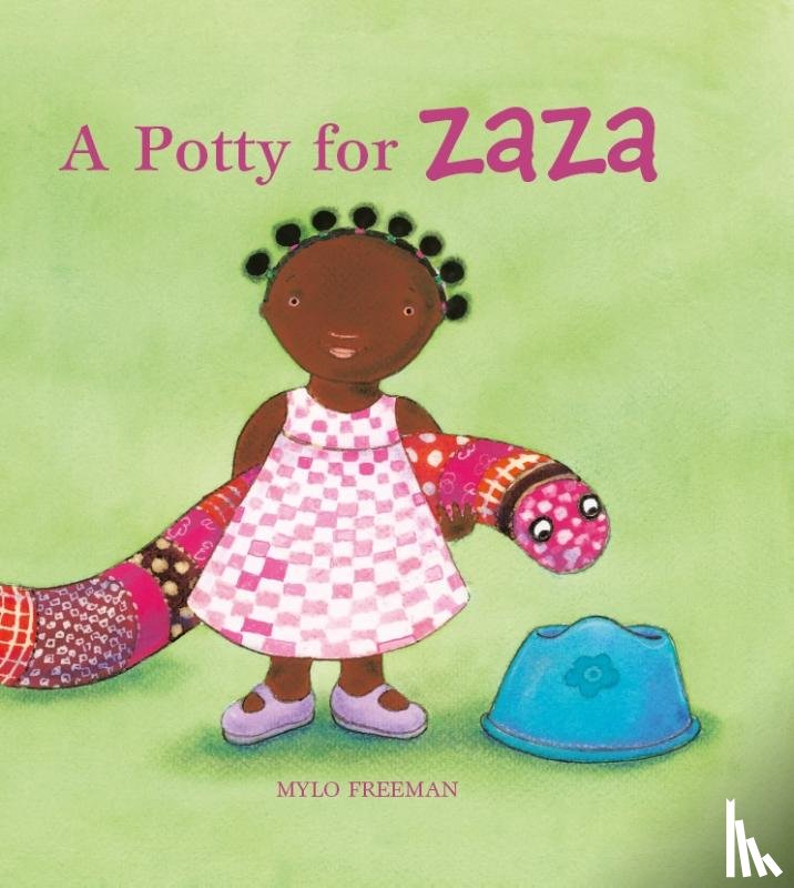 Freeman, Mylo - A Potty for Zaza