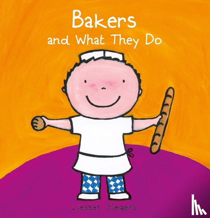 Slegers, Liesbet - Bakers and What They Do