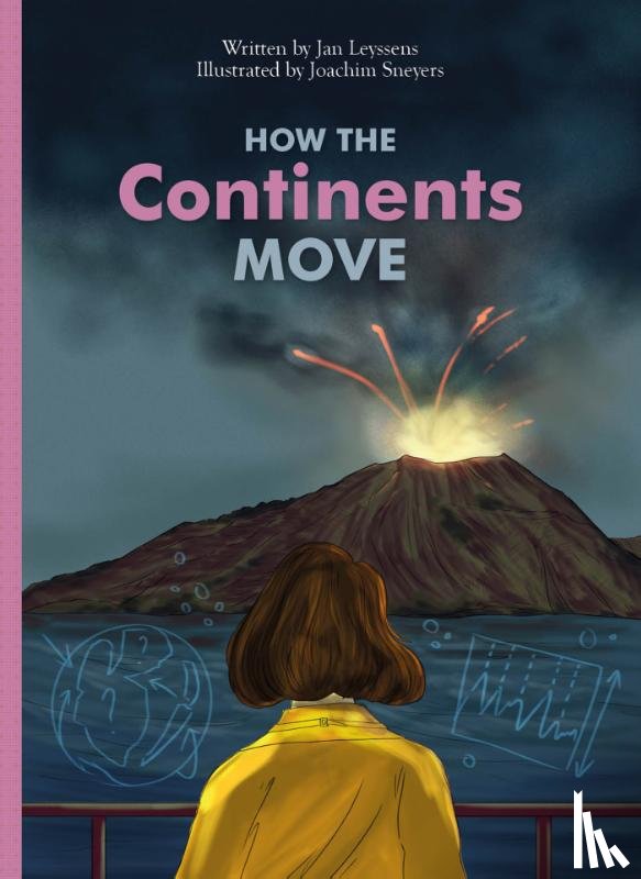 Leyssens, Jan - How the Continents Move