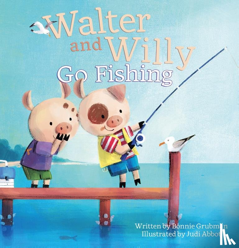 Grubman, Bonnie - Walter and Willy Go Fishing