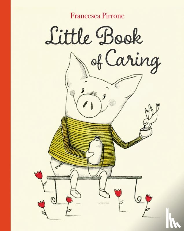 Pirrone, Francesca - Little Book of Caring