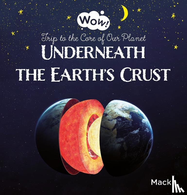 Gageldonk, Mack van - Underneath the Earth's Crust