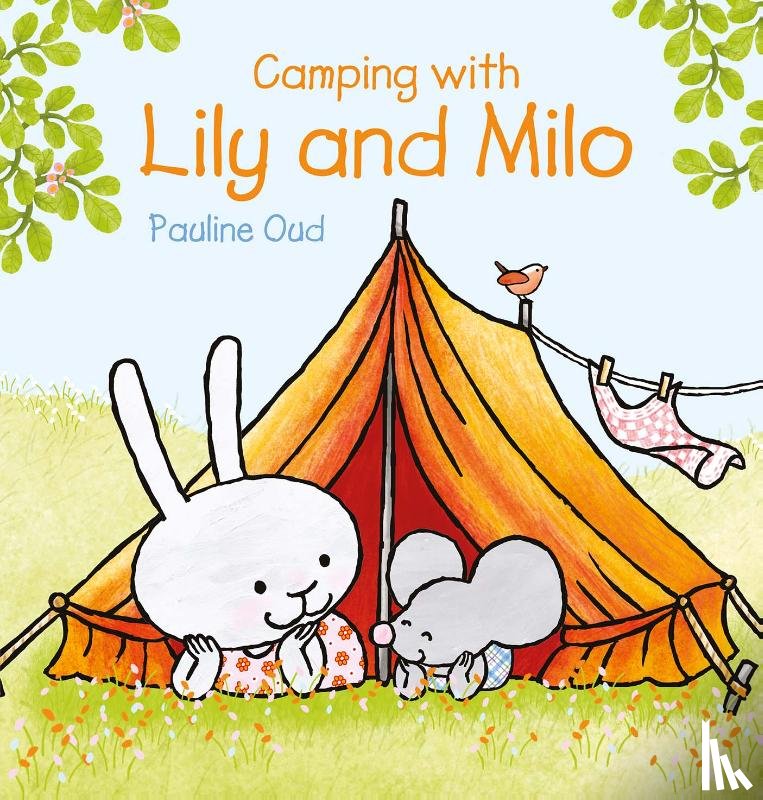 Oud, Pauline - Camping with Lily and Milo