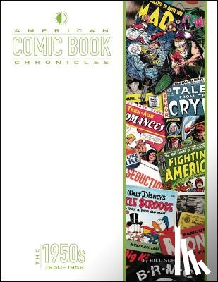 Schelly, Bill - American Comic Book Chronicles: The 1950s