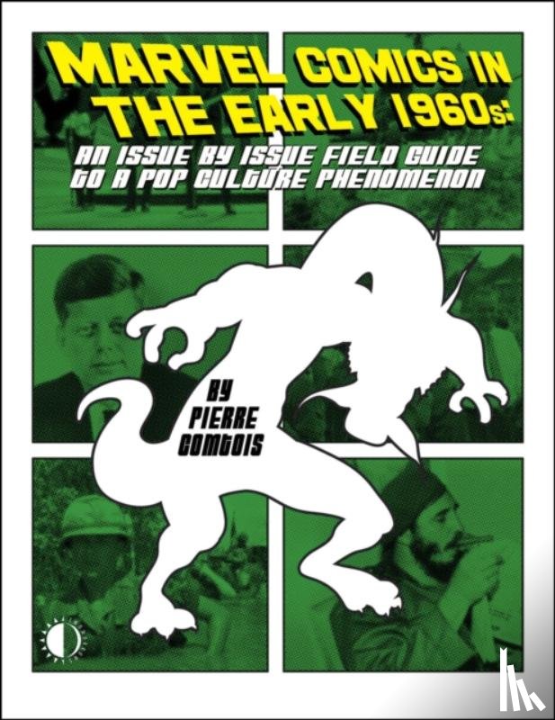 Comtois, Pierre - Marvel Comics In The Early 1960s