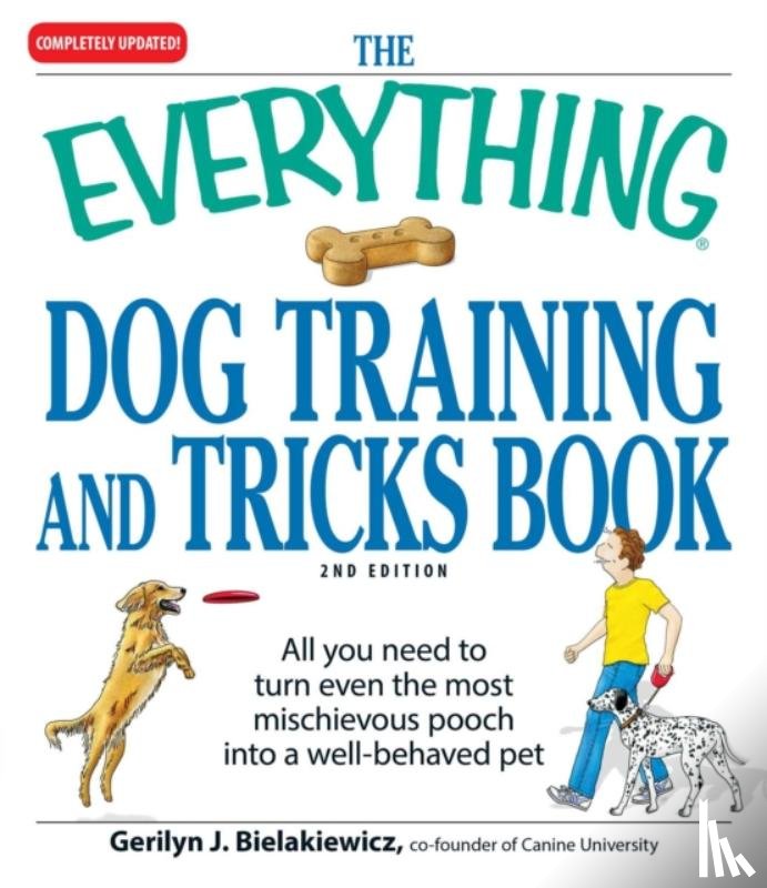 Bielakiewicz, Gerilyn J - The Everything Dog Training and Tricks Book
