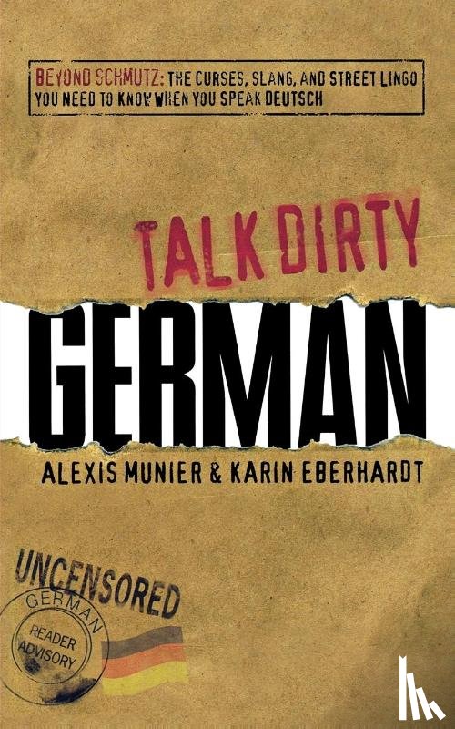 Munier, Alexis, Eberhardt, Karin - TALK DIRTY GERMAN