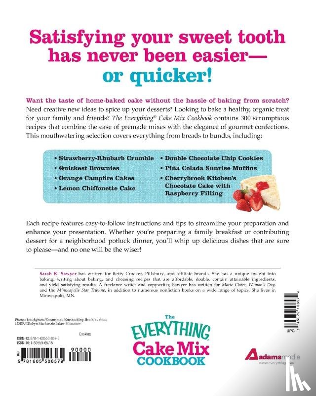 Sarah K Sawyer - The Everything Cake Mix Cookbook