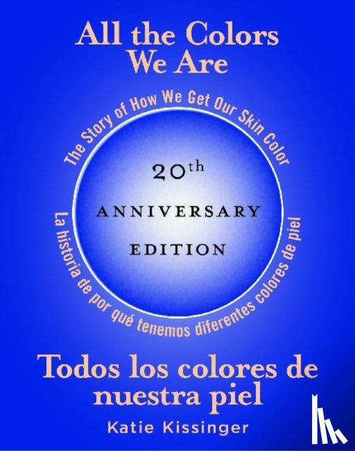 Kissinger, Katie - All The Colors We Are / Todos los colores de nuestra piel