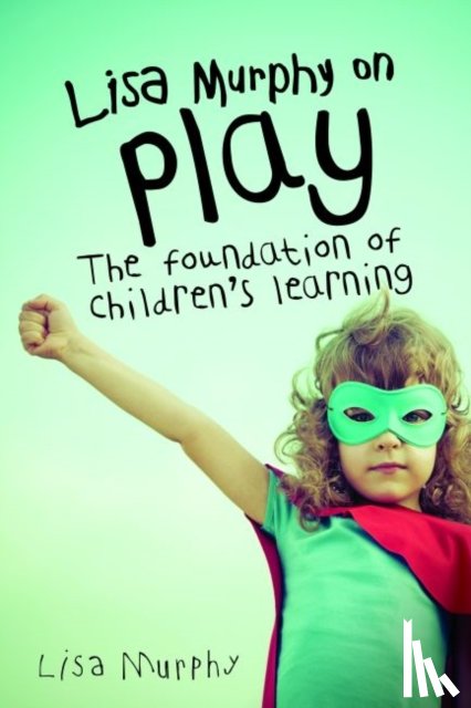 Murphy, Lisa - Lisa Murphy on Play