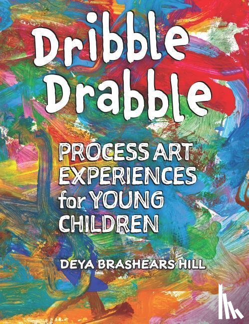 Hill, Deya Brashears - Dribble Drabble