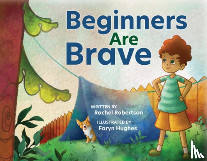 Robertson, Rachel - Beginners Are Brave