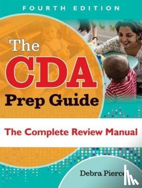 Pierce, Debra - The CDA Prep Guide