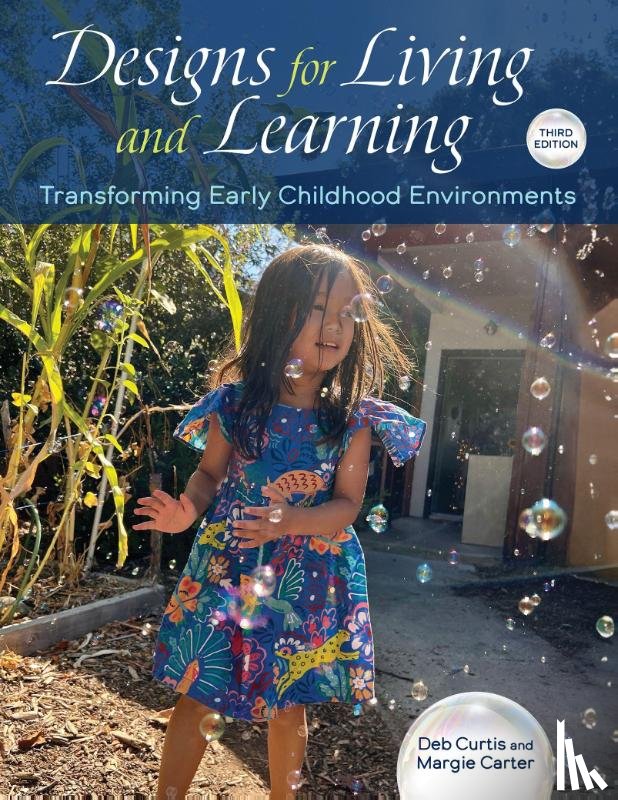 Curtis, Deb, Carter, Margie - Designs for Living and Learning, Third