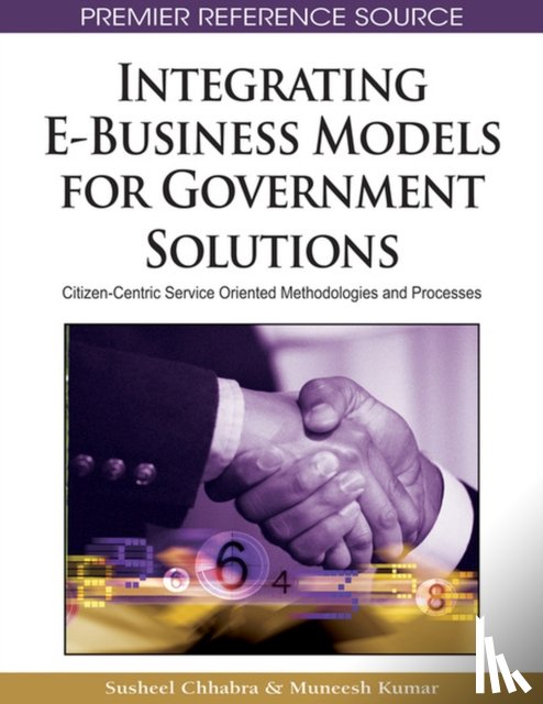  - Integrating E-Business Models for Government Solutions