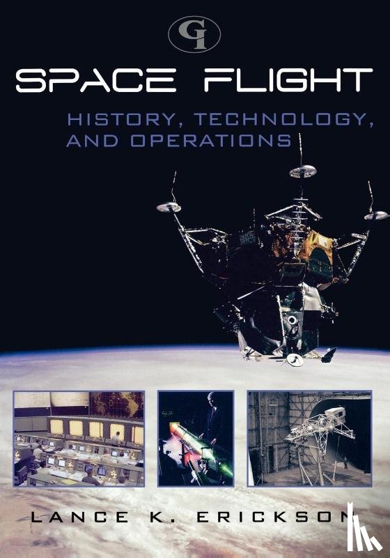 Erickson, Lance K. - Space Flight