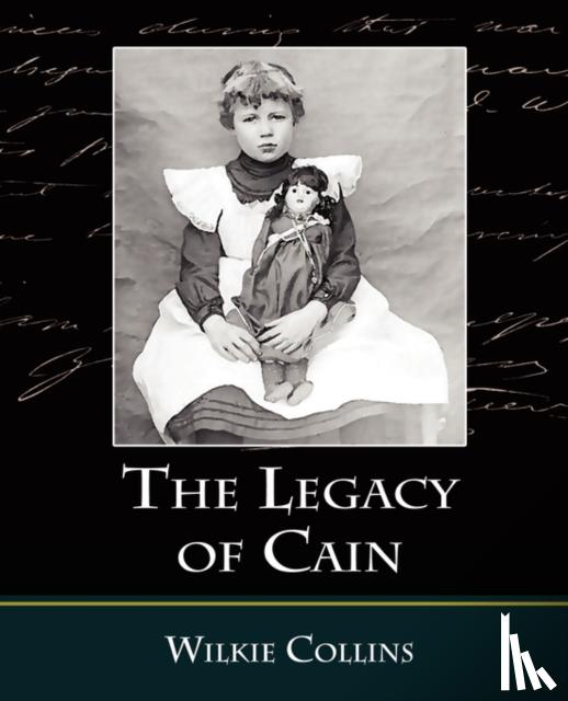 Collins, Wilkie - The Legacy of Cain