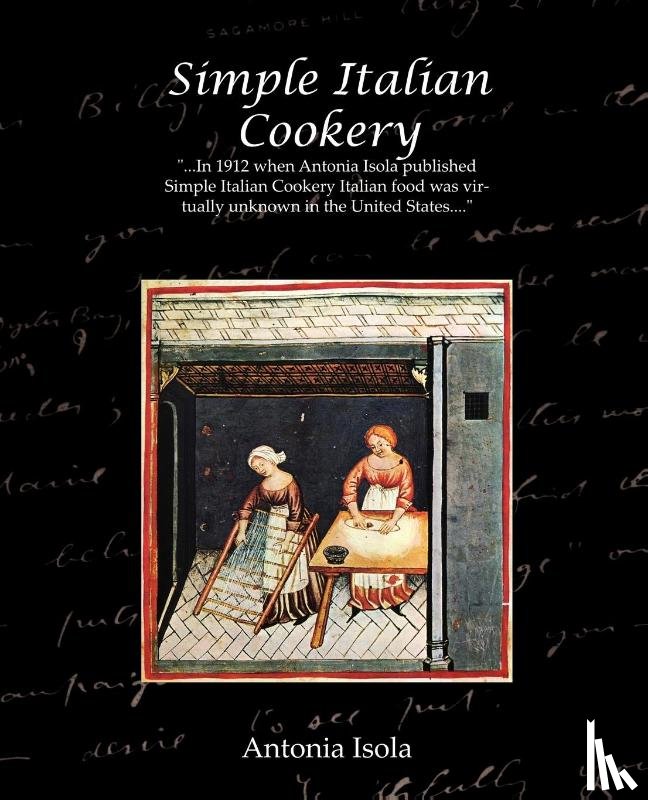 Isola, Antonia - Simple Italian Cookery