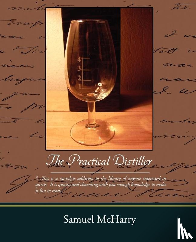 McHarry, Samuel - The Practical Distiller