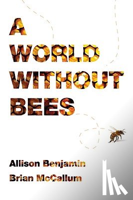 Benjamin, Allison - World Without Bees