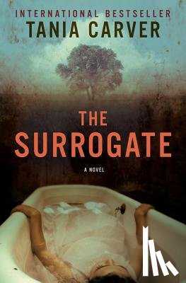 Tania Carver - The Surrogate - A Novel