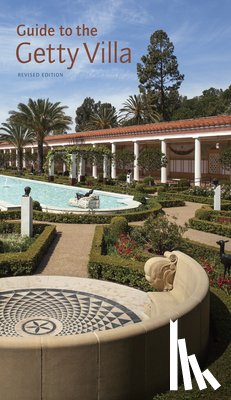 Getty, . - Guide to the Getty Villa Revised Edition