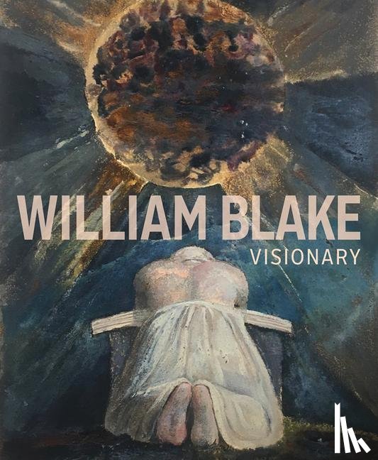 Adam, Edina, Brooks, Julian - William Blake - Visionary