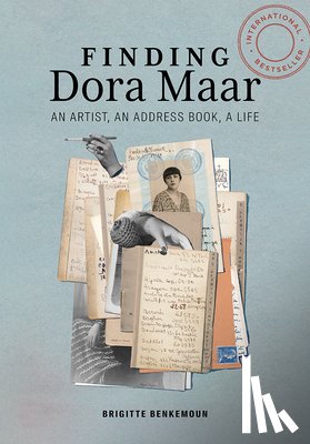 Benkemoun, Brigitte, Gladding, Jody - Finding Dora Maar - An Artist, an Address Book, a Life