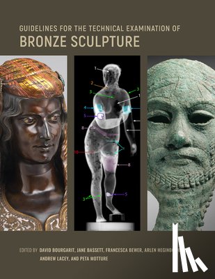  - Guidelines for the Technical Examination of Bronze Sculpture
