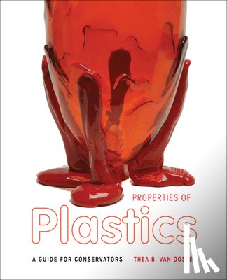 Oosten, Thea B. van - Properties of Plastics