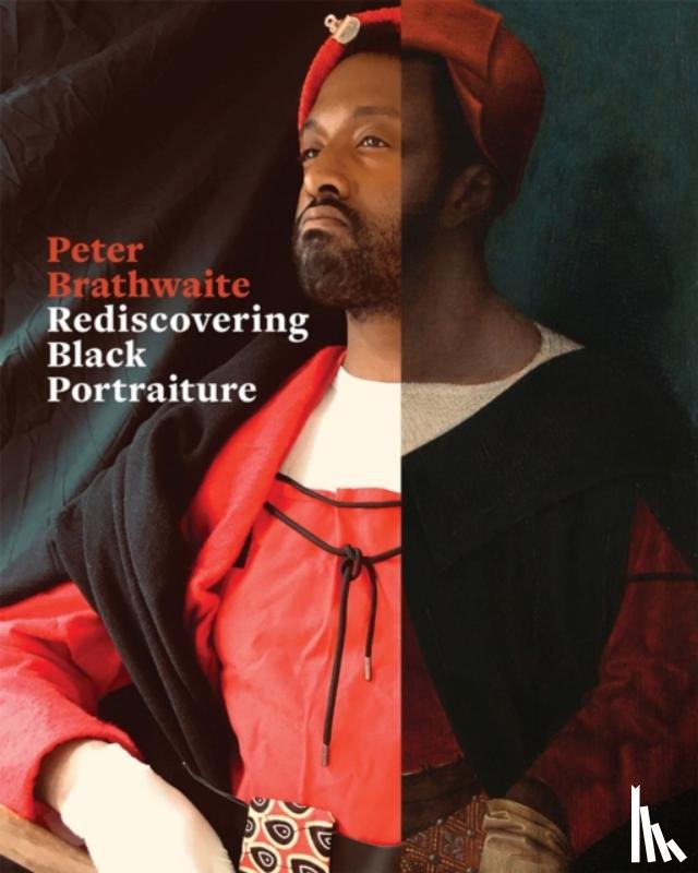 Brathwaite, Peter - Rediscovering Black Portraiture